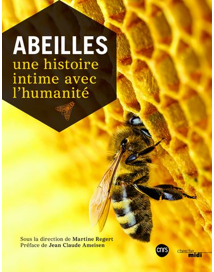 Abeilles, une histoire intime avec l’humanité